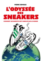 LOdyssée des sneakers: Comment les baskets ont marché sur le monde