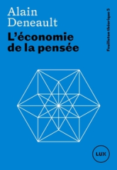 L'économie de la pensée - Feuilleton théorique 5