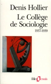 Le Collège de sociologie, 1937-1939