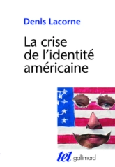 La crise de l'identité américaine