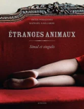 Etranges animaux