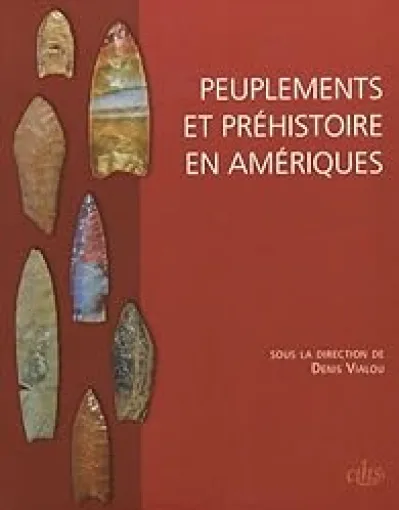 Peuplements et préhistoire en Amériques