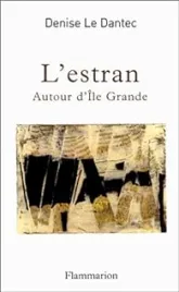 L'Estran : Autour de l'Ile Grande