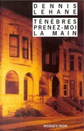 Ténèbres, prenez-moi la main