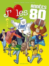 J'aime les années 80, tome 2 : Who's bad ?