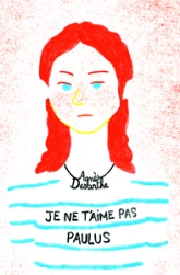 Je ne t'aime pas, Paulus