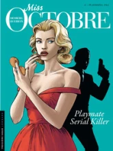 Miss Octobre - Tome 1 - Playmates, 1961