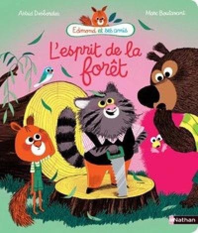 Edmond et ses amis, tome 7 :  L'esprit de la forêt