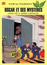 Tif et Tondu, tome 3 : Oscar et ses mystères