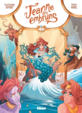 Jeanne des embruns, tome 2 : Coeur de corail