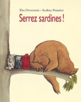 Serrez sardines !