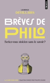 Brèves de philo : Seriez-vous stoïcien sans le savoir ?