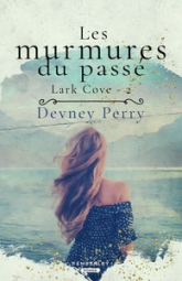 Lark Cove, tome 2 : Les murmures du passé