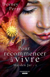 Pour recommencer à vivre