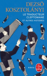 Le traducteur cleptomane et autres histoires