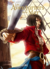 Les Aventuriers de la mer, tome 3 : Or ou sang