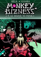 Monkey Bizness, tome 3