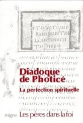 Diadoque de Photicé - La perfection spirituelle