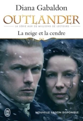 Outlander, tome 6 : La neige et la cendre