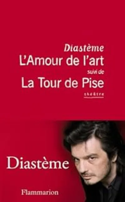 L'Amour de l'art suivi de La Tour de Pise