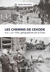 Les chemins de l'exode, géographies de la fuite