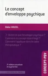 Le concept d'enveloppe psychique