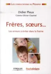 Frères, soeurs...