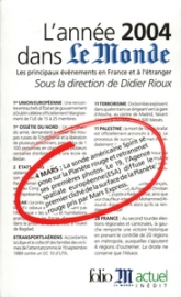 L'Année 2004 dans « Le Monde » (19) : [1/1/2004 - 31/12/2004]