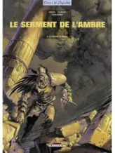 Le Serment de l'Ambre, tome 4 : Le Désert d'Akaba