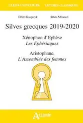 Silves Grecques 2019-2020 - Xenophon d'Ephèse, Les Ephésiaques  Aristophane,