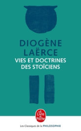 Vies et doctrines des Stoïciens