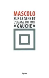 Sur le sens et l'usage du mot "gauche