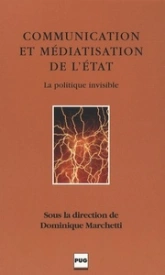 COMMUNICATION ET MEDIATISATION DE L'ETAT