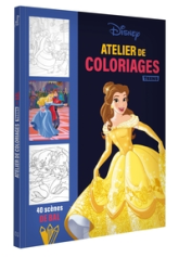 DISNEY PRINCESSES - Atelier de coloriages Teens - Scènes de Bal