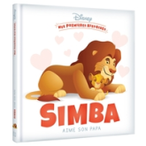 DISNEY - Mes Premières Histoires - Simba aime son papa