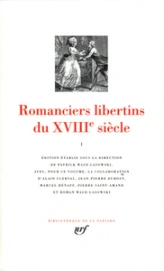 Romanciers libertins du XVIIIe siècle - La Pléiade