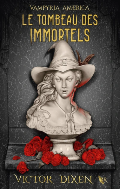 Vampyria America, tome 4 : Le Tombeau des immortels