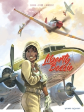 Liberty Bessie, tome 1 : Un pilote de l'Alabama