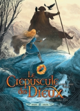 Le crépuscule des Dieux - Intégrale, tome 2