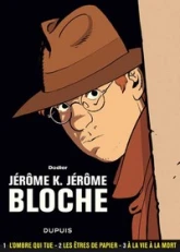 Jérôme K. Jérôme Bloche - Intégrale, tome 1