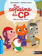 Les copains du CP : Dis un mot, Tino !