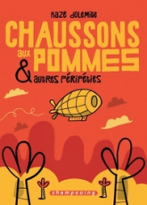 Chaussons aux pommes et autres péripéties