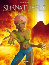 Surnaturels, tome 3 : Forces élémentaires