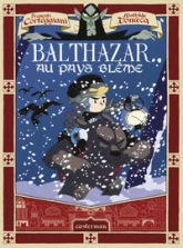 Balthazar au pays blême