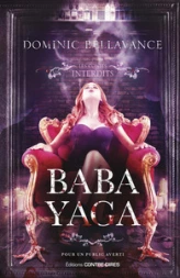 Les contes interdits : Baba Yaga