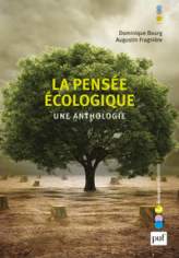 La pensée écologique. Une anthologie