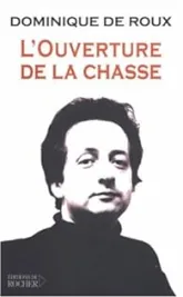 L'ouverture de la chasse