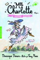 Mlle Charlotte, tome 1 : La nouvelle maîtresse