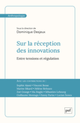 Sur la réception des innovations: Entre tensions et régulation