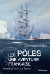 Les pôles : Une aventure française